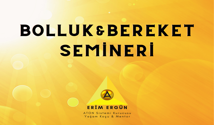 BOLLUK & BEREKET SEMİNERİ